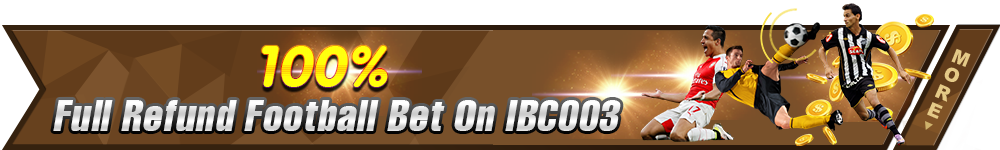 IBC003 100% football bet refund